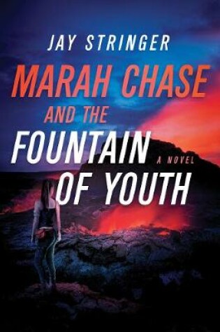 Cover of Marah Chase and the Fountain of Youth