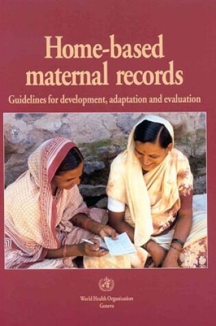 Cover of Home-based maternal records