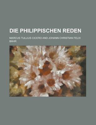 Book cover for Die Philippischen Reden