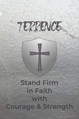 Book cover for Terrence Stand Firm in Faith with Courage & Strength