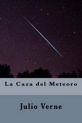 Book cover for La Caza del Meteoro (Spanish Edition)