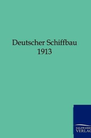 Cover of Deutscher Schiffbau 1913