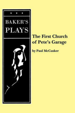 Cover of The First Church of Pete's Garage