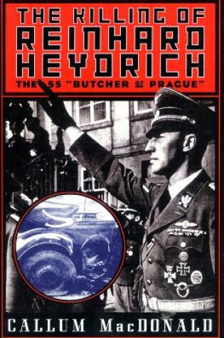 Cover of The Killing of Reinhard Heydrich