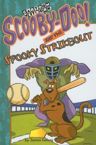 Cover of Scooby-Doo and the Spooky Strikeout