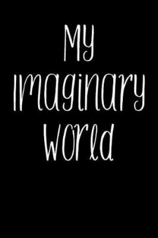 Cover of My Imaginary World