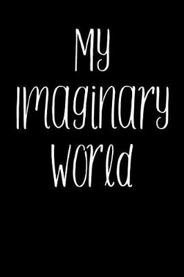 Book cover for My Imaginary World