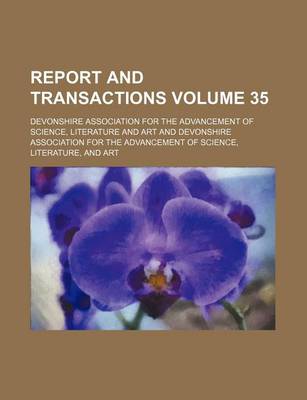 Book cover for Report and Transactions Volume 35