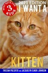 Book cover for I Want A Kitten (Best Pets For Kids Book 3)