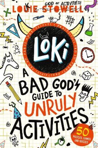 Cover of Loki: A Bad God's Guide to Unruly Activities