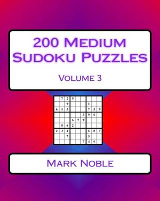 Cover of 200 Medium Sudoku Puzzles Volume 3