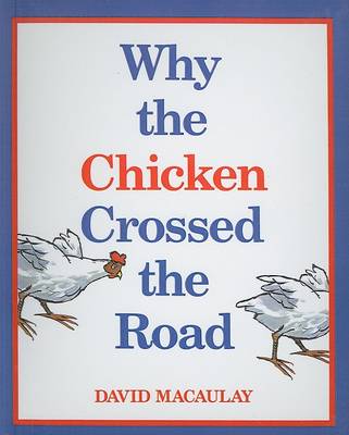 Book cover for Why the Chicken Crossed the Road