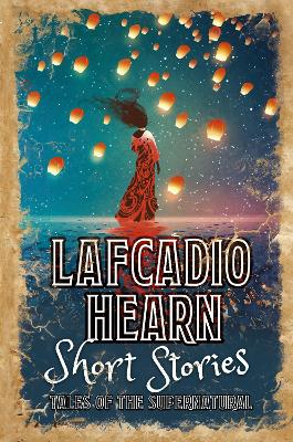 Book cover for Lafcadio Hearn Short Stories