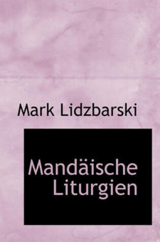 Cover of Mandaische Liturgien