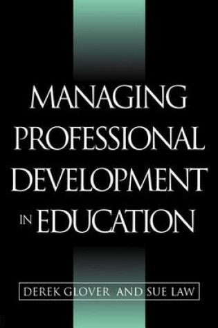 Cover of Managing Professional Development in Education: Issues in Policy and Practice