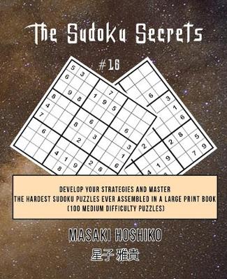 Book cover for The Sudoku Secrets #16