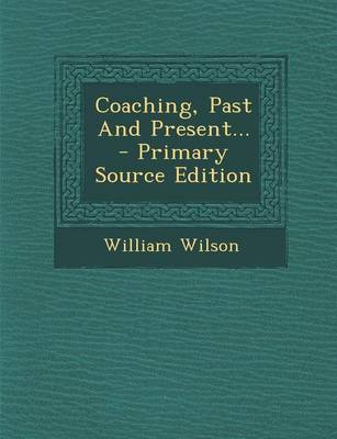 Book cover for Coaching, Past and Present...