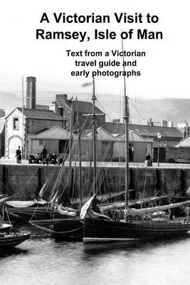 Book cover for A Victorian Visit to Ramsey, Isle of Man