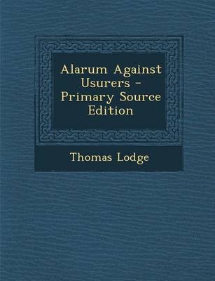 Book cover for Alarum Against Usurers