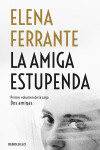 Book cover for La amiga estupenda / My Brilliant Friend