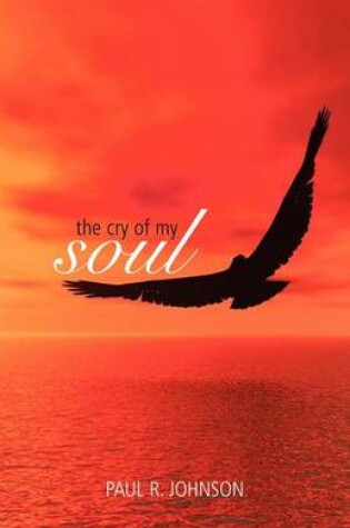 Cover of The Cry of My Soul