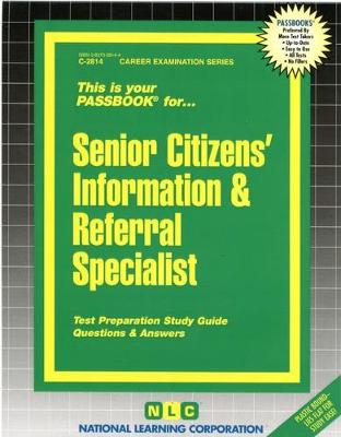 Book cover for Senior Citizens' Information & Referral Specialist