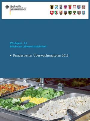 Cover of Berichte Zur Lebensmittelsicherheit 2013