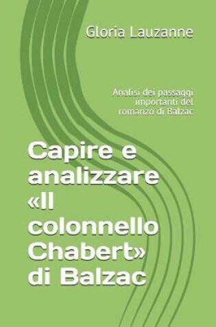 Cover of Capire e analizzare Il colonnello Chabert di Balzac