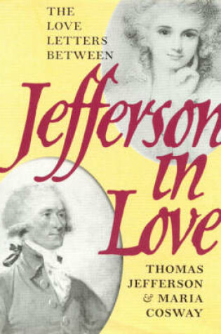 Cover of Jefferson in Love