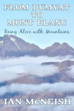 Cover of From Dumyat to Mont Blanc
