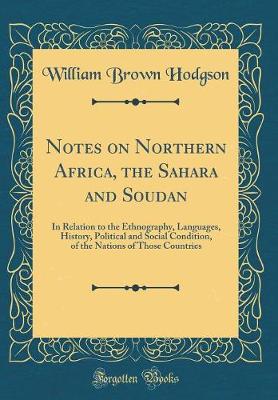 Book cover for Notes on Northern Africa, the Sahara and Soudan
