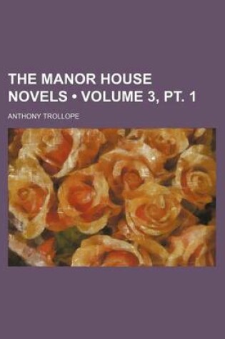 Cover of The Manor House Novels (Volume 3,