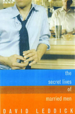 Cover of The Secret Lives Of Married Men