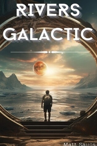 Cover of Rivers Galactic