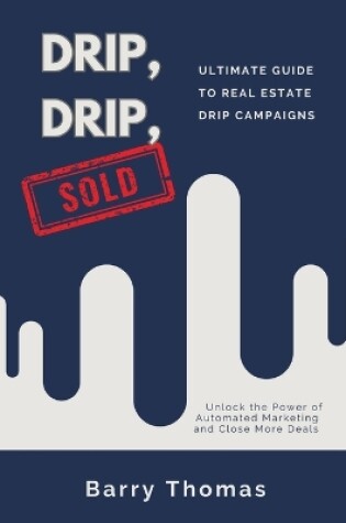 Cover of Drip, Drip, Sold