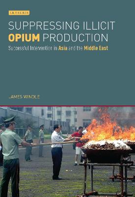 Book cover for Suppressing Illicit Opium Production