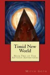 Book cover for Timid New World