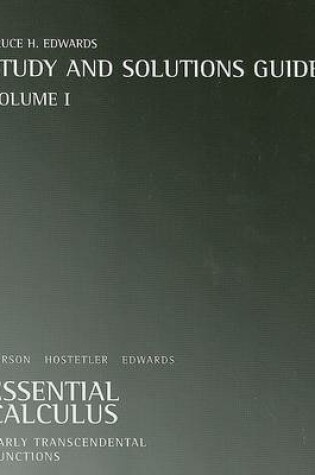 Cover of Essential Calculus Study and Solutions Guide, Volume I