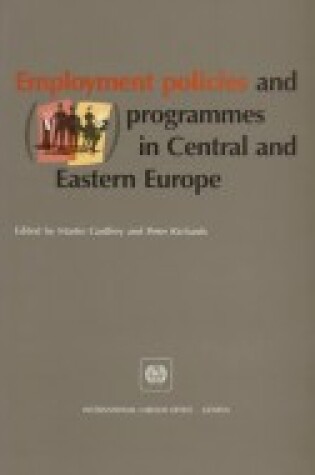 Cover of Employment Policies and Programmes in Central and Eastern Europe