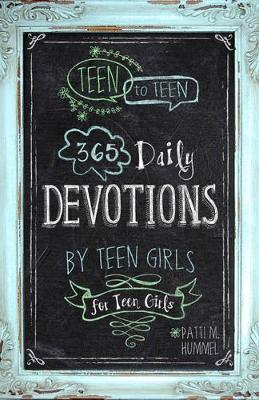 Book cover for Teen To Teen: 365 Daily Devotions by Teen Girls