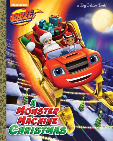 Book cover for A Monster Machine Christmas (Blaze and the Monster Machines)