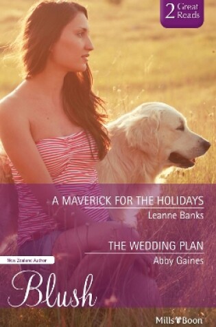 Cover of A Maverick For The Holidays/The Wedding Plan