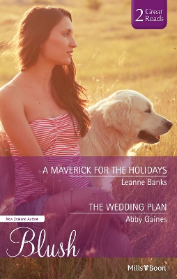 Book cover for A Maverick For The Holidays/The Wedding Plan