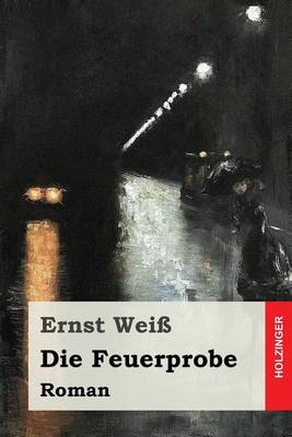 Book cover for Die Feuerprobe