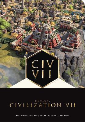 Book cover for Sid Meier's Civilization VII: The Official Journal