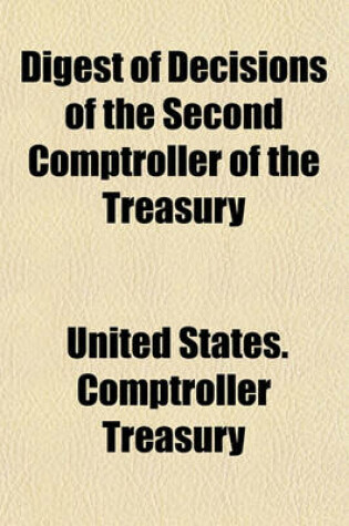 Cover of Digest of Decisions of the Second Comptroller of the Treasury (Volume 4)