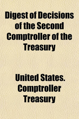 Book cover for Digest of Decisions of the Second Comptroller of the Treasury (Volume 4)