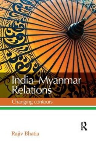 Cover of India--Myanmar Relations