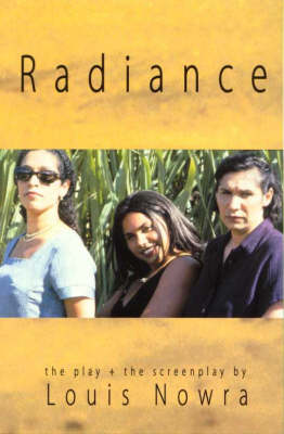 Book cover for Radiance the Play and Screenplay