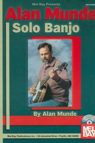 Cover of Alan Munde Solo Banjo